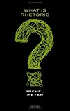 Book What is Rhetoric? free