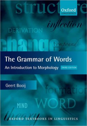 Book The Grammar of Words: An Introduction to Linguistic Morphology (Oxford Textbooks in Linguistics) free