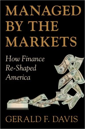 Book Managed by the Markets: How Finance Re-Shaped America free