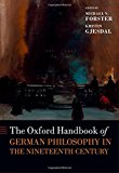Book The Oxford Handbook of German Philosophy in the Nineteenth Century (Oxford Handbooks) free