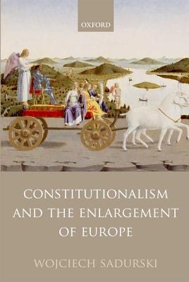 Book Constitutionalism and the Enlargement of Europe free