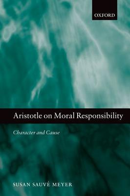 Book Aristotle on Moral Responsibility: Character and Cause free