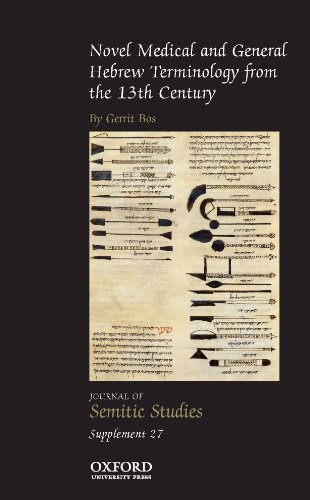 Book Novel Medical and General Hebrew Terminology from the 13th Century.: Translations by Hillel Ben Samuel of Verona, Moses Ben Samuel Ibn Tibbon, Shem ... Hen (Journal of Semitic Studies Supplement) free