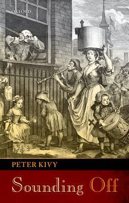 Book Sounding Off: Eleven Essays in the Philosophy of Music free