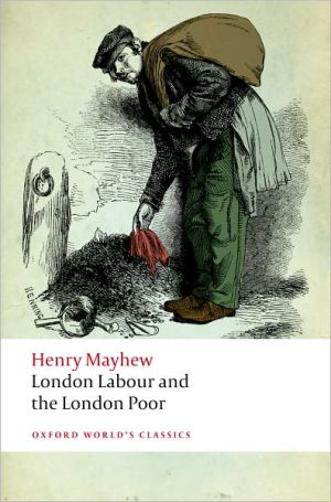 Book London Labour and the London Poor (Oxford World's Classics) free