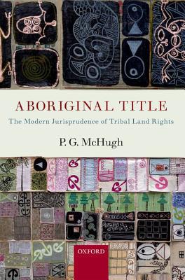 Book Aboriginal Title: The Modern Jurisprudence of Tribal Land Rights free