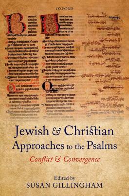 Book Jewish and Christian Approaches to the Psalms: Conflict and Convergence free