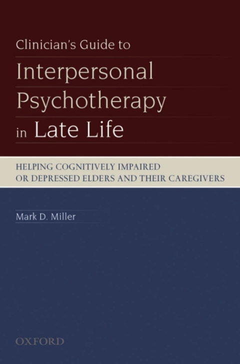 Book Clinician's Guide to Interpersonal Psychotherapy in Late Life free