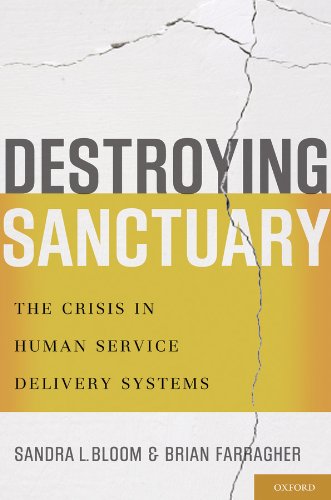 Book Destroying Sanctuary: The Crisis in Human Service Delivery Systems free