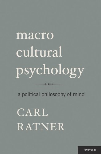 Book Macro Cultural Psychology: A Political Philosophy of Mind free