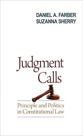 Book Judgment Calls: Principle and Politics in Constitutional Law free
