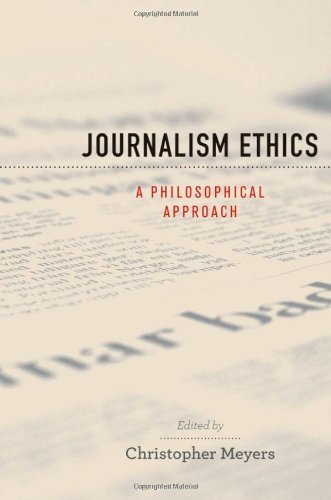 Book Journalism Ethics: A Philosophical Approach (Practical and Professional Ethics) free