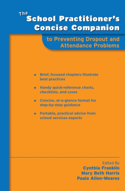Book The School Practitioner's Concise Companion to Preventing Dropout and Attendance Problems free
