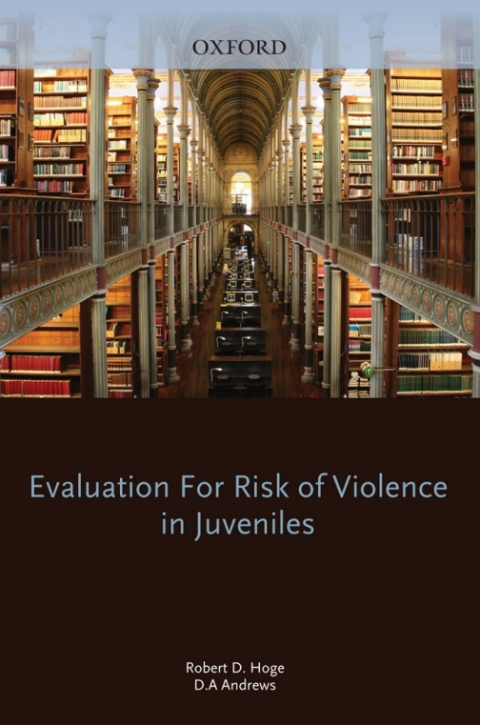 Book Evaluation for Risk of Violence in Juveniles (Best Practices for Forensic Mental Health Assessments) free