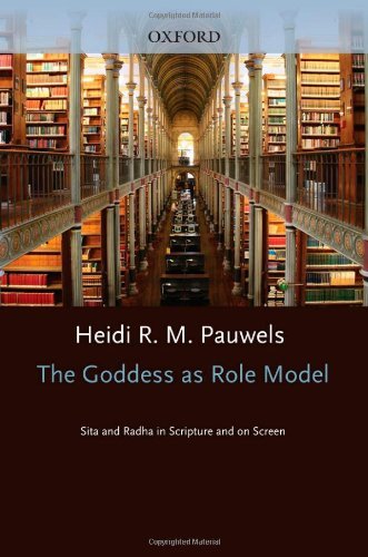 Book The Goddess as Role Model: Sita and Radha in Scripture and on Screen free