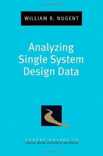 Book Analyzing Single System Design Data (Pocket Guide to Social Work Research Methods) free