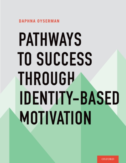 Book Pathways To Success Through Identity-based Motivation free
