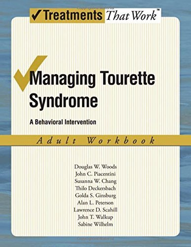 Book Managing Tourette Syndrome: A Behaviorial Intervention Adult Workbook (Treatments That Work) free