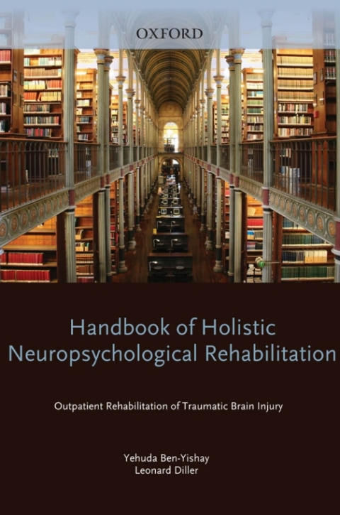 Book Handbook of Holistic Neuropsychological Rehabilitation: Outpatient Rehabilitation of Traumatic Brain Injury free