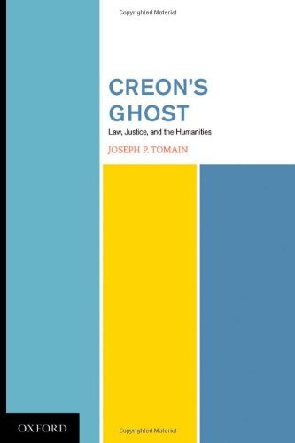 Book Creon's Ghost Law Justice and the Humanities free