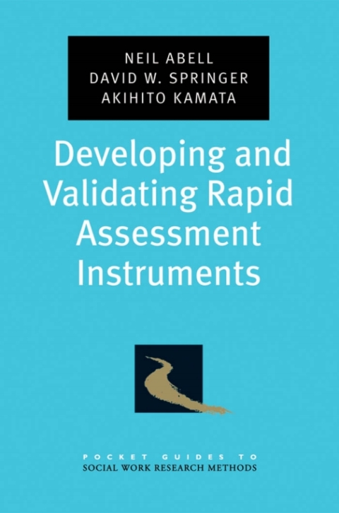 Book Developing and Validating Rapid Assessment Instruments (Pocket Guide to Social Work Research Methods) free