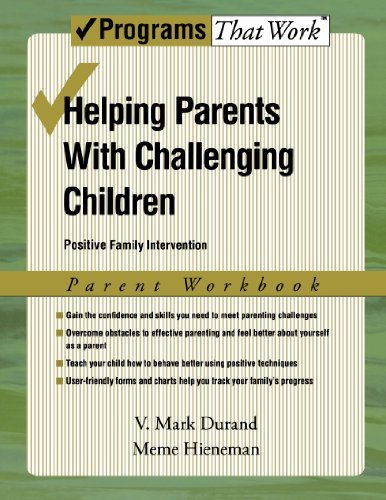 Book Helping Parents with Challenging Children Positive Family Intervention Parent Workbook (Programs That Work) free