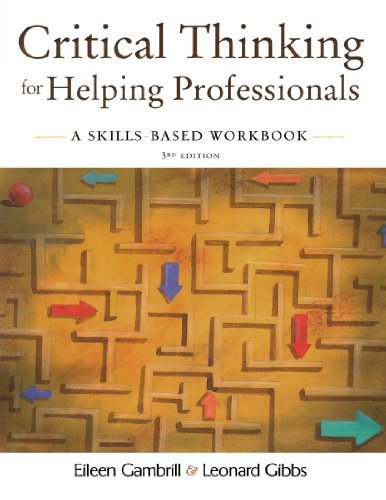 Book Critical Thinking for Helping Professionals: A Skills-Based Workbook free