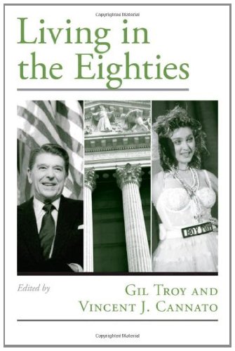 Book Living in the Eighties (Viewpoints on American Culture) free