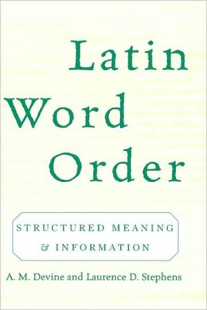 Book Latin Word Order: Structured Meaning and Information free