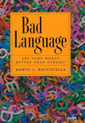 Book Bad Language: Are Some Words Better than Others? free