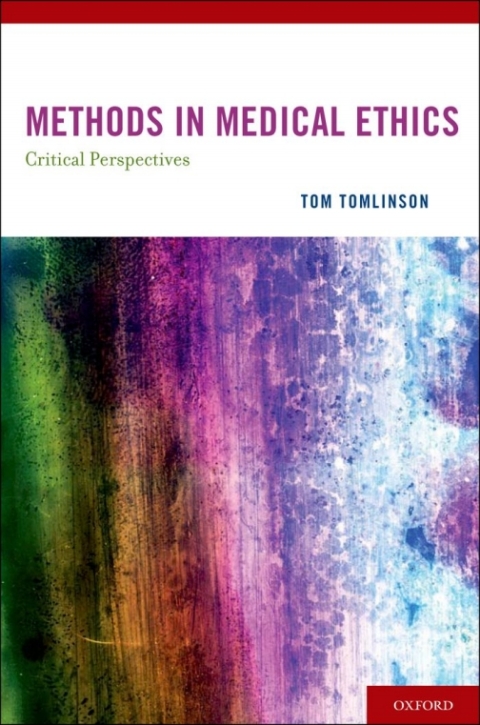 Book METHODS IN MEDICAL ETHICS: Critical Perspectives free