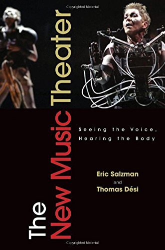 Book The New Music Theater: Seeing the Voice, Hearing the Body free