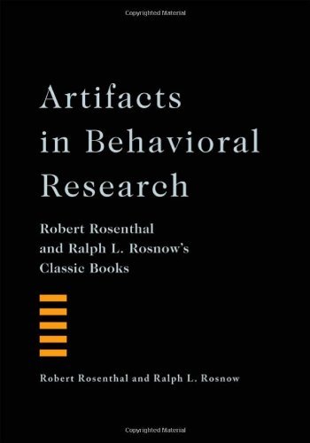 Book Artifacts in Behavioral Research: Robert Rosenthal and Ralph L. Rosnow's Classic Books free