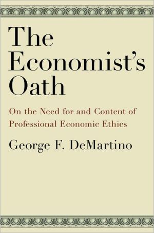 Book The Economist's Oath: On the Need for and Content of Professional Economic Ethics free