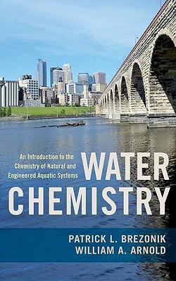 Book Water Chemistry: An Introduction to the Chemistry of Natural and Engineered Aquatic Systems free