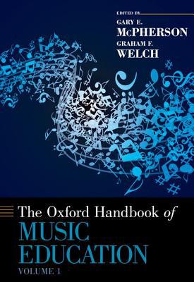 Book The Oxford Handbook of Music Education, Volume 1 (Oxford Handbooks) free
