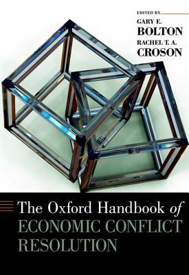 Book The Oxford Handbook of Economic Conflict Resolution (Oxford Handbooks) free