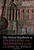 Book The Oxford Handbook of Engineering and Technology in the Classical World (Oxford Handbooks) free