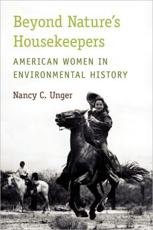 Book Beyond Nature's Housekeepers: American Women in Environmental History free