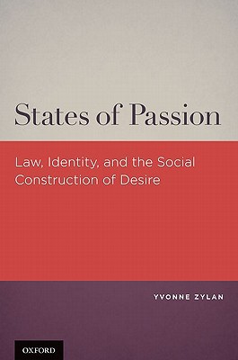 Book States of Passion: Law, Identity, and Social Construction of Desire free