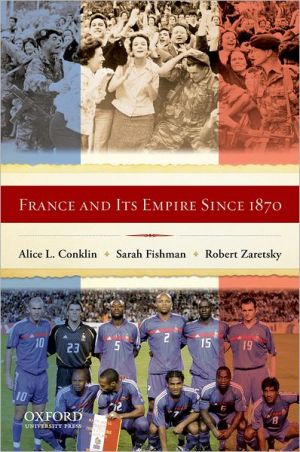 Book France and Its Empire Since 1870 free