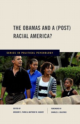 Book The Obamas and a (Post) Racial America? (Series in Political Psychology) free