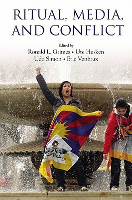 Book Ritual, Media, and Conflict (Oxford Ritual Studies) free