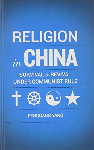 Book Religion in China: Survival and Revival under Communist Rule free