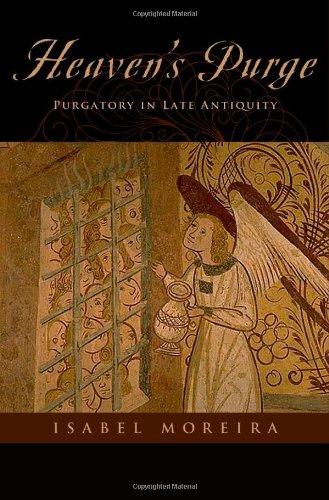 Book Heaven's Purge: Purgatory in Late Antiquity free