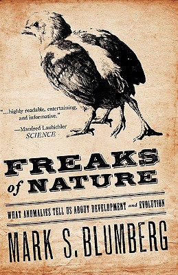 Book Freaks of Nature: What Anomalies Tell Us About Development and Evolution free