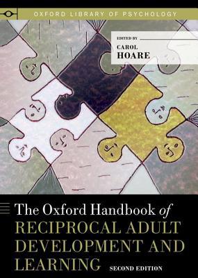 Book The Oxford Handbook of Reciprocal Adult Development and Learning (Oxford Library of Psychology) free