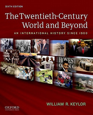 Book The Twentieth-Century World and Beyond: An International History since 1900 free