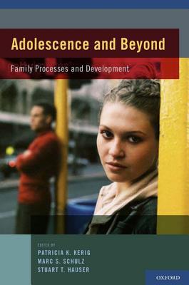 Book Adolescence and Beyond: Family Processes and Development free