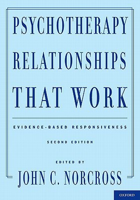 Book Psychotherapy Relationships That Work: Evidence-Based Responsiveness free